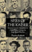 Spies of the Kaiser: German Covert Operations in Great Britain During the First World War Era by T. Boghardt