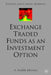 Exchange Traded Funds as an Investment Option by A. Meziani