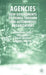 Agencies: How Governments Do Things Through Semi-Autonomous Organizations by C. Pollitt
