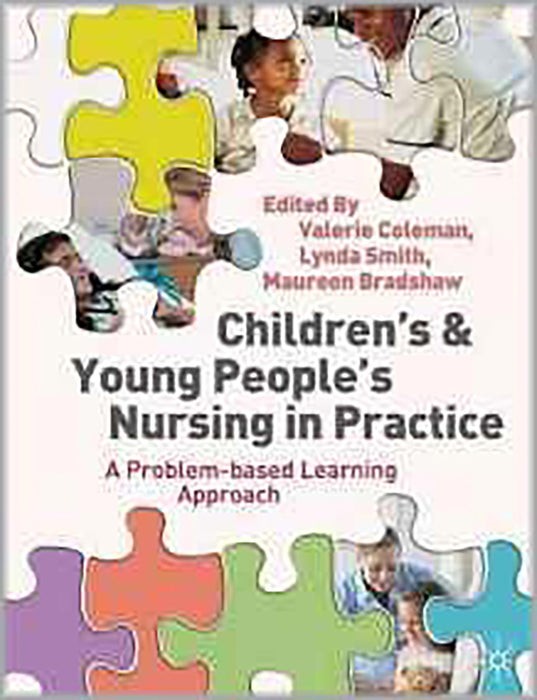 Children'S And Young People'S Nursing In Practice: A Problem-based Learning Approach