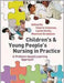 Children'S And Young People'S Nursing In Practice: A Problem-based Learning Approach by Valerie Coleman, Lynda Smith