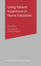Using Patient Experience in Nurse Education by Tony Warne