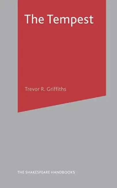 The Tempest by Trevor Griffiths