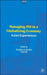 Managing FDI in a Globalizing Economy: Asian Experiences by D. Brooks