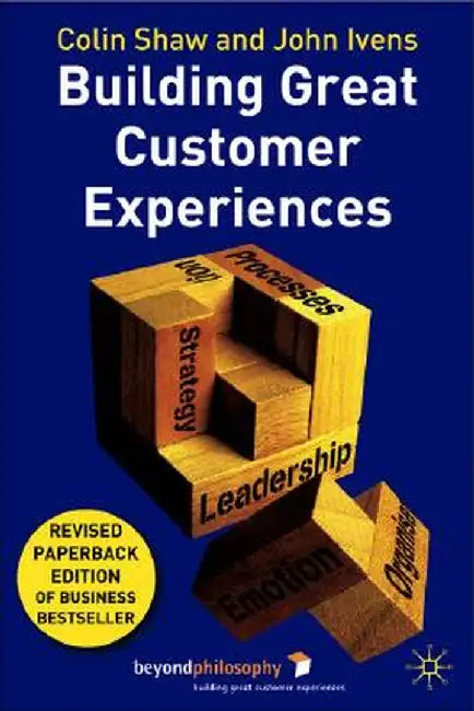 Building Great Customer Experiences by Colin Shaw