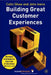 Building Great Customer Experiences by Colin Shaw