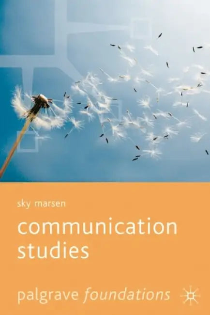 Communication Studies by Sky Marsen