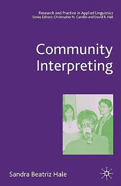 Community Interpreting by S. Hale