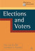 Elections and Voters by Cees Van Der Eijk