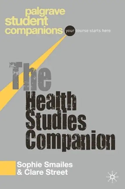 The Health Studies Companion by Sophie Smailes