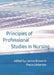 Principles of Professional Studies in Nursing by Janice Brown