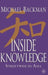 Inside Knowledge: Streetwise in Asia by Michael Backman