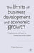 The Limits of Business Development and Economic Growth: Why Business Will Need to Invest Less in the Future by M. Larsson