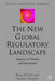 The New Global Regulatory Landscape: Impact on Finance and Investment by R. McGill