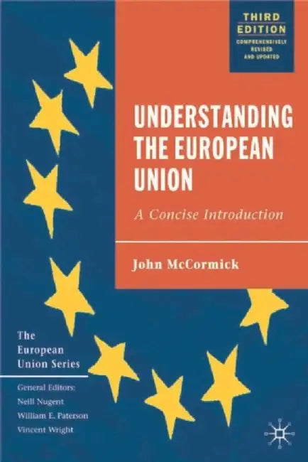 Understanding The European Union: A Concise Introduction by John McCormick