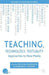 Teaching, Technology, Textuality: Approaches to New Media by Michael Hanrahan