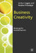 Business Creativity: Breaking the Invisible Barriers by A. Gogatz