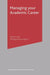 Managing Your Academic Career by Wyn Grant