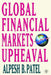 Global Financial Markets Revolution: The Future of Exchanges and Capital Markets by Alpesh B. Patel