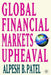 Global Financial Markets Revolution: The Future of Exchanges and Capital Markets by Alpesh B. Patel