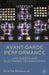 Avant-Garde Performance by G. Berghaus