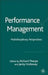 Performance Management: Multidisciplinary Perspectives by R. Thorpe