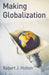 Making Globalisation by Robert Holton
