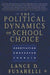 The Political Dynamics Of School Choice: Negotiating Contested Terrain by Lance D. Fusarelli