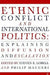 Ethnic Conflict and International Politics: Explaining Diffusion and Escalation by S. Lobell