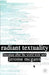 Radiant Textuality: Literary Studies After the World Wide Web by J. McGann