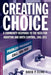 Creating Choice: A Community Responds to the Need for Abortion and Birth Control, 1961-1973 by D. Cline