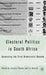 Electoral Politics in South Africa: Assessing the First Democratic Decade by J. Piombo