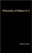 Philosophy of Religion A-Z by Na Na