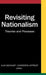 Revisiting Nationalism: Theories and Processes by Na Na