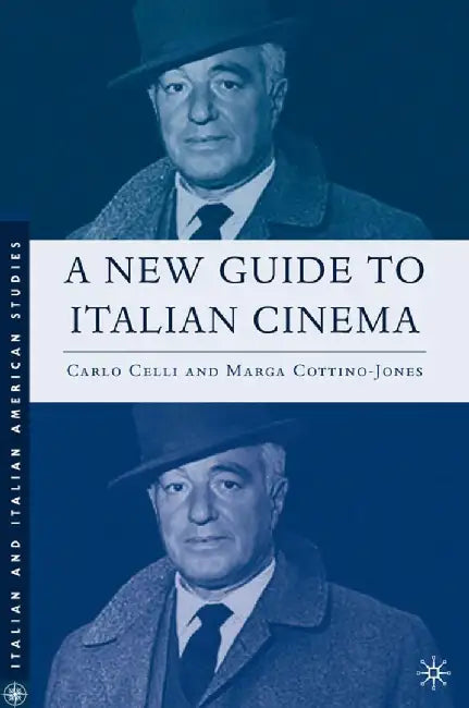 A New Guide to Italian Cinema by C. Celli