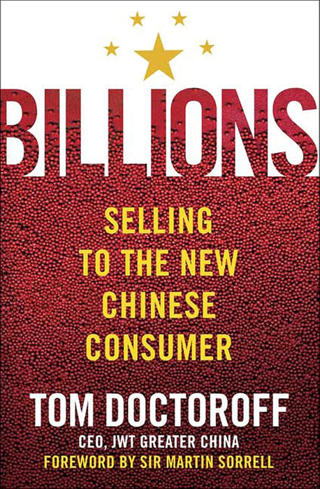 Billions: Selling to the New Chinese Consumer