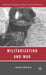 Militarization and War by J. Schofield