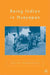 Being Indian in Hueyapan by J. Friedlander