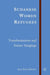Sudanese Women Refugees: Transformations and Future Imaginings by J. Edward