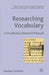 Researching Vocabulary: A Vocabulary Research Manual by N. Schmitt
