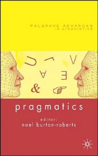 Pragmatics by N. Burton-Roberts