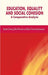Education, Equality and Social Cohesion: A Comparative Analysis by A. Green