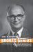 Broken Genius: The Rise and Fall of William Shockley, Creator of the Electronic Age by J. Shurkin