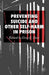 Preventing Suicide and Other Self-Harm in Prison by Greg E. Dear