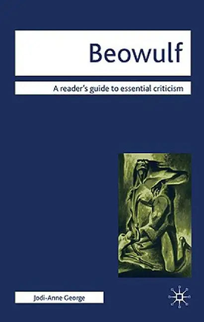 Beowulf by Jodi-Anne George