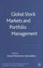 Global Stock Markets and Portfolio Management by S. Motamen-Samadian