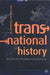 The Palgrave Dictionary of Transnational History: From the Mid-19th Century to the Present Day by A. Iriye