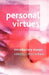 Personal Virtues: Introductory Readings by C. Williams
