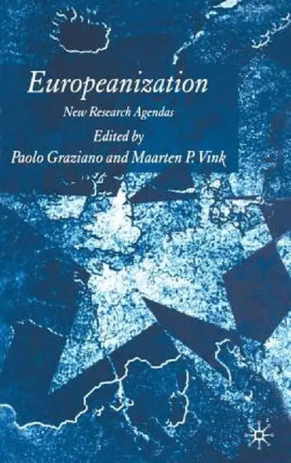Europeanization: New Research Agendas by P. Graziano