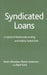 Syndicated Loans : A Hybrid Of Relationship Lending And Publicly Traded Debt by Altunbas, Y.